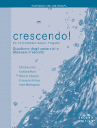 Crescendo! Workbook and Lab Manual: An Intermediate Italian Program