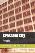 Crescent City: Poes?a