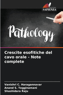 Crescite esofitiche del cavo orale - Note complete