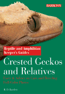 Crested Geckos and Relatives