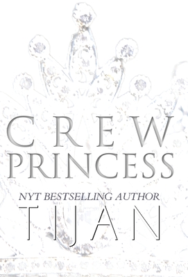Crew Princess (Hardcover) - Tijan