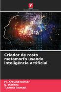 Criador de rosto metamorfo usando intelig?ncia artificial