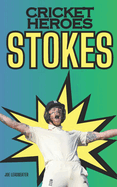 Cricket Heroes: Ben Stokes
