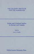 Crime and Criminal Justice in Europe and Canada