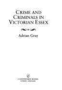 Crime and criminals in Victorian Essex