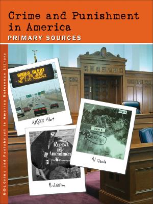 Crime and Punishment in America Reference Library: 4 Volume Set Plus Index - Hanes, Richard C (Editor), and Hanes, Sharon M (Editor)