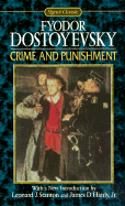 Crime and Punishment - Dostoevsky, Fyodor Mikhailovich, and Monas, Sidney (Translated by), and Hardy, James D, Jr. (Introduction by)