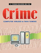 Crime: Computer Viruses to Twin Towers