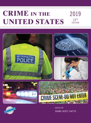 Crime in the United States 2019 - Hertz Hattis, Shana (Editor)