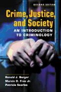 Crime, Justice, and Society: An Introduction to Criminology