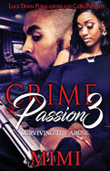 Crime of Passion 3: Surviving the Abuse