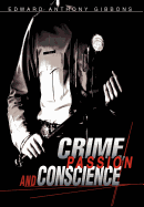 Crime, Passion & Conscience