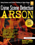 Crime Scene Detective: Arson