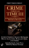 Crime Through Time 3 - Various, and Newman, Sharan (Editor), and Perry, Anne (Introduction by)