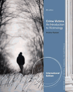 Crime Victims: An Introduction to Victimology, International Edition