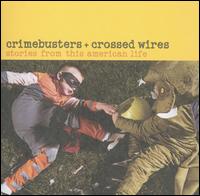 Crimebusters and Crossed Wires: Stories of This American Life - Various Artists