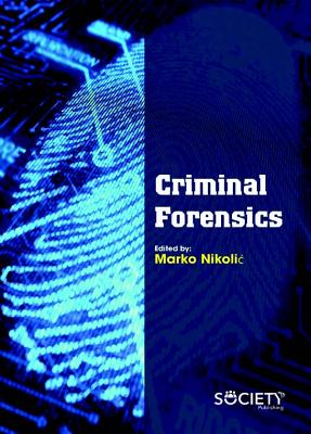 Criminal Forensics - Nikolic, Marko (Editor)