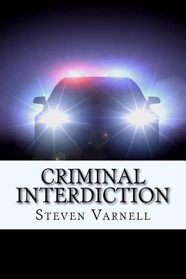 Criminal Interdiction - Varnell, Steven