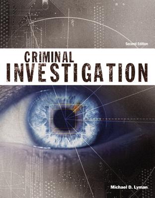 Criminal Investigation (Justice Series), Student Value Edition - Lyman, Michael D