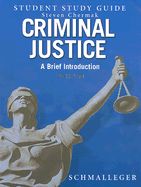 Criminal Justice: A Brief Introduction - Schmalleger, Frank