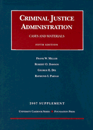 Criminal Justice Administration Supplement: Cases and Materials