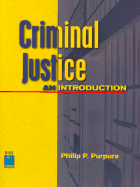 Criminal Justice: An Introduction