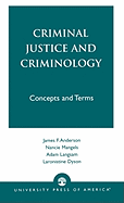Criminal Justice and Criminology: Concepts and Terms