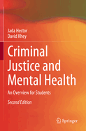 Criminal Justice and Mental Health: An Overview for Students