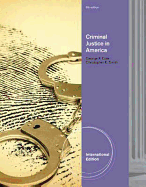 Criminal Justice in America - Cole, George, and Smith, Christopher