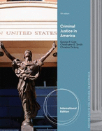 Criminal Justice in America - DeJong, Christina, and Cole, George F., and Smith, Christopher