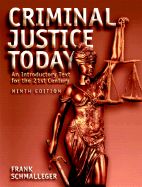 Criminal Justice Today: An Introductory Text for the Twenty-First Century