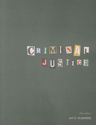 Criminal Justice - Albanese, Jay S.