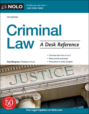 Criminal Law: A Desk Reference - Bergman, Paul