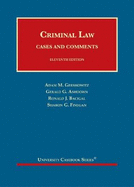 Criminal Law: Cases and Comments