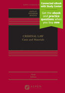 Criminal Law: Cases and Materials [Connected eBook with Study Center]