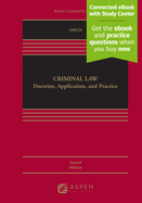 Criminal Law: Doctrine, Application, and Practice