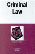 Criminal Law in a Nutshell - Loewy, Arnold H