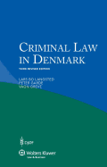 Criminal Law in Denmark Third Revised Edition