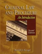 Criminal Law & Procedure: An Introduction 2e - Bacigal, Ronald J, and Cram101 Textbook Reviews