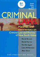 Criminal Laws: Materials and Commentary on Criminal Law and Process in New South Wales