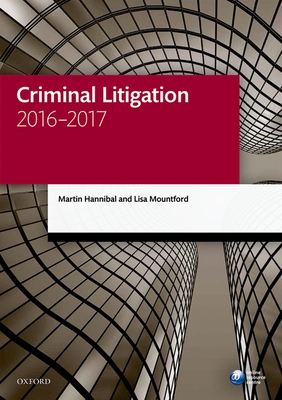 Criminal Litigation 2016-2017 - Hannibal, Martin, and Mountford, Lisa