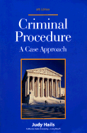 Criminal Procedure: A Case Approach