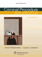 Criminal Procedure: Adjudication, Second Edition