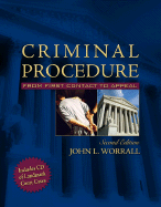 Criminal Procedure: From First Contact to Appeal