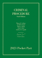 Criminal Procedure, Student Edition: 2023 Pocket Part