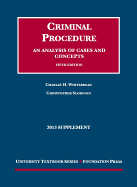 Criminal Procedure Supplement: An Analysis of Cases and Concepts