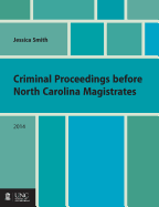 Criminal Proceedings Before North Carolina Magistrates