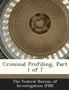 Criminal Profiling, Part 1 of 7