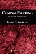 Criminal Profiling - Kocsis, Richard N