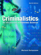 Criminalistics: An Introduction to Forensic Science (College Version): International Edition